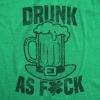 Mens Drunk As Fuck T Shirt Funny St Patricks Day Offensive Top for The Parade(Heather Green – Drunk as)