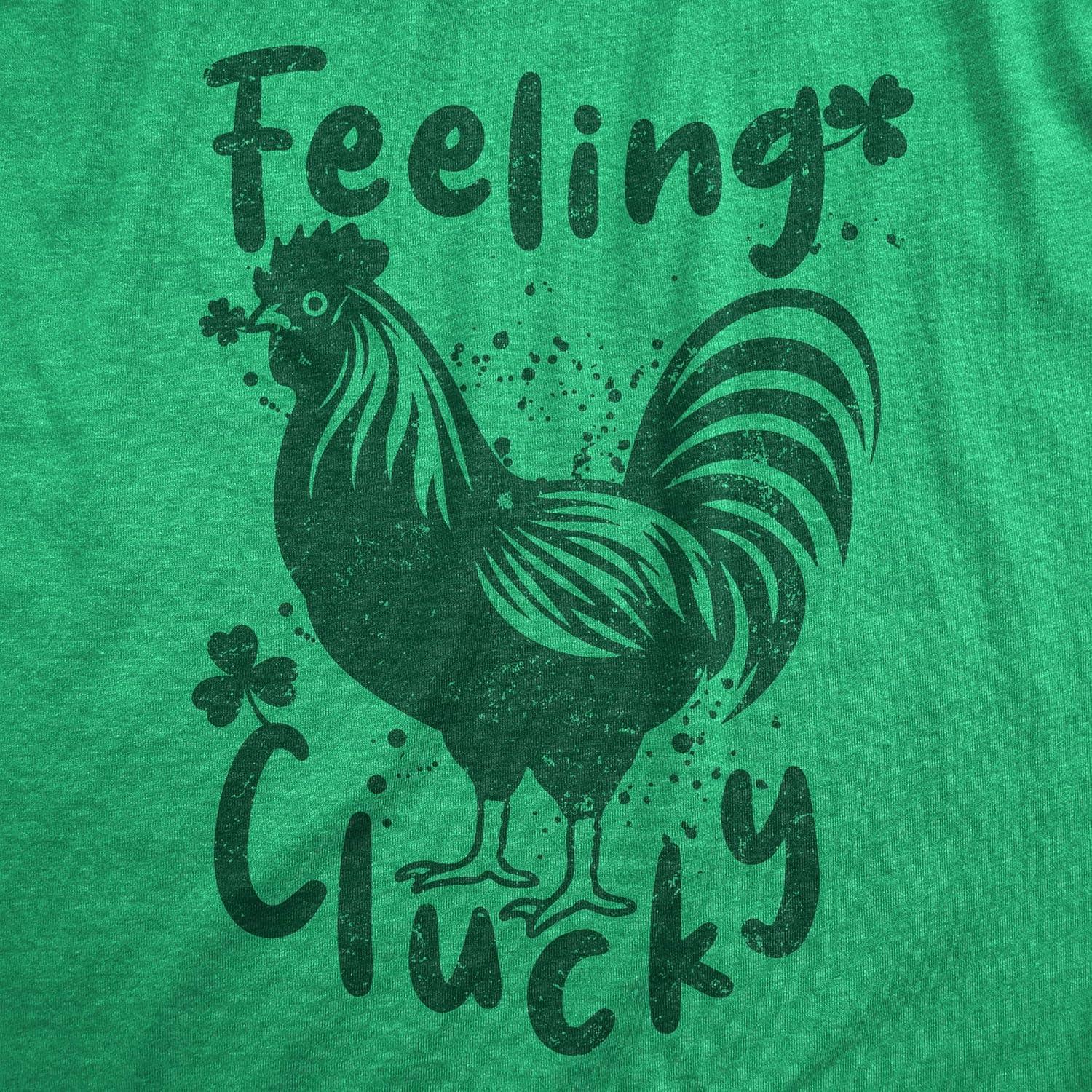 imageWomens Feeling Clucky Funny T Shirt St Patricks Day Sarcastic Tee for LadiesHeather Green Clucky