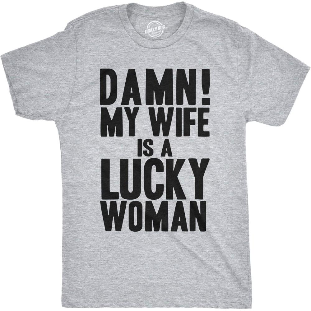 imageMens Damn My Wife is A Lucky Woman T Shirt Funny Sarcastic Gift for Husband DadLight Heather Grey