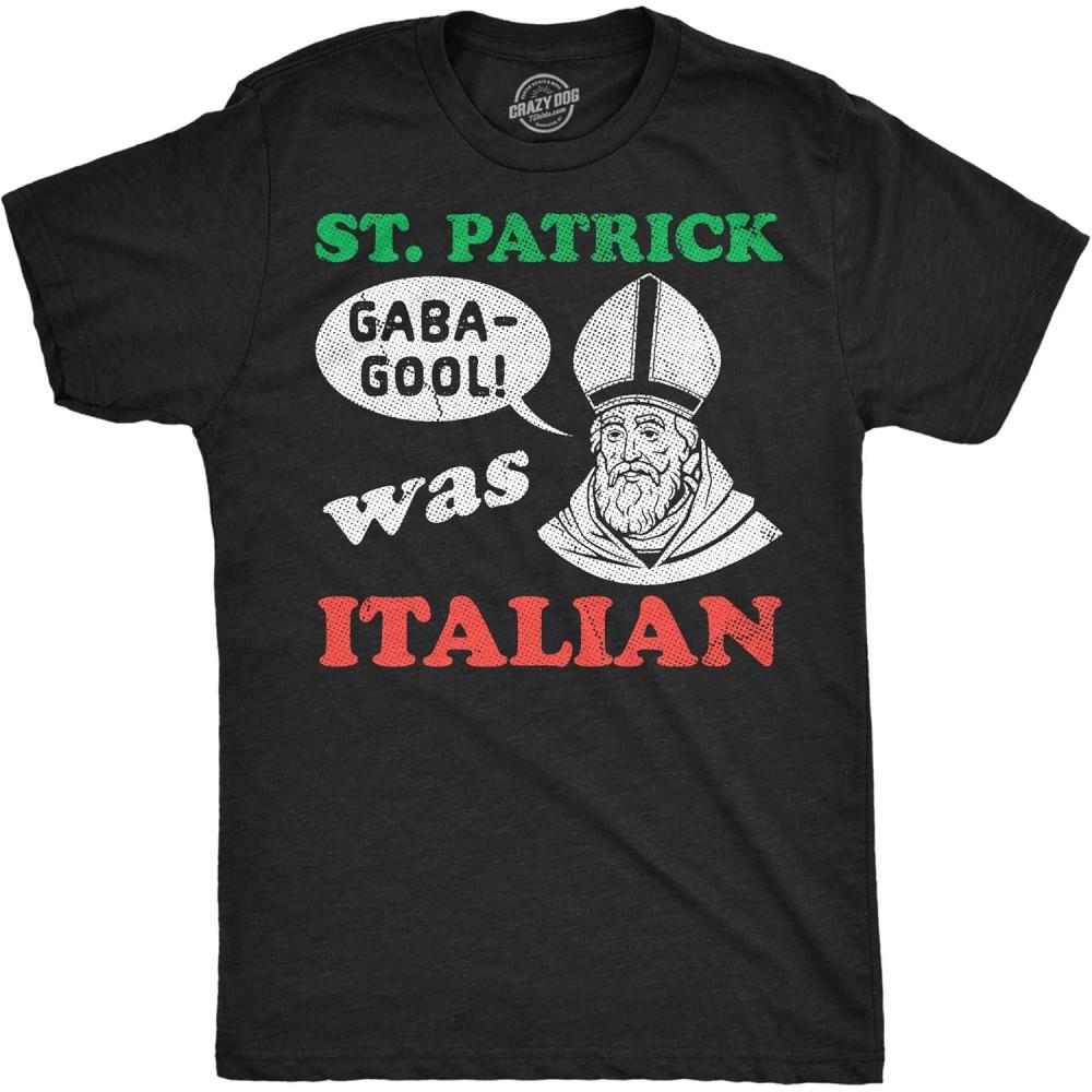 imageMens Funny T Shirts St Patrick was Italian Sarcastic St Paddys Day Tee for Men