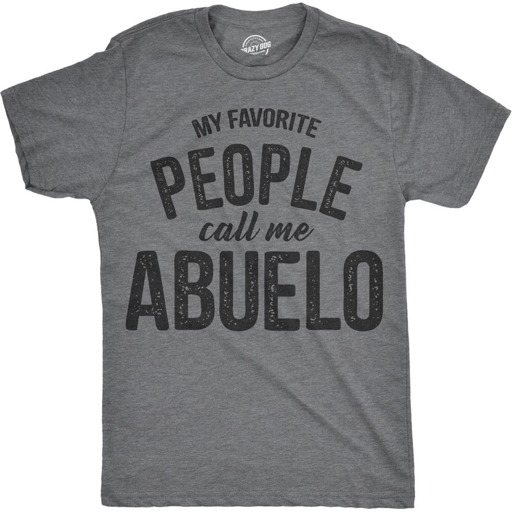 imageMens My Favorite People Call Me Abuelo T Shirt Funny Fathers Day Tee for GuysDark Heather Grey