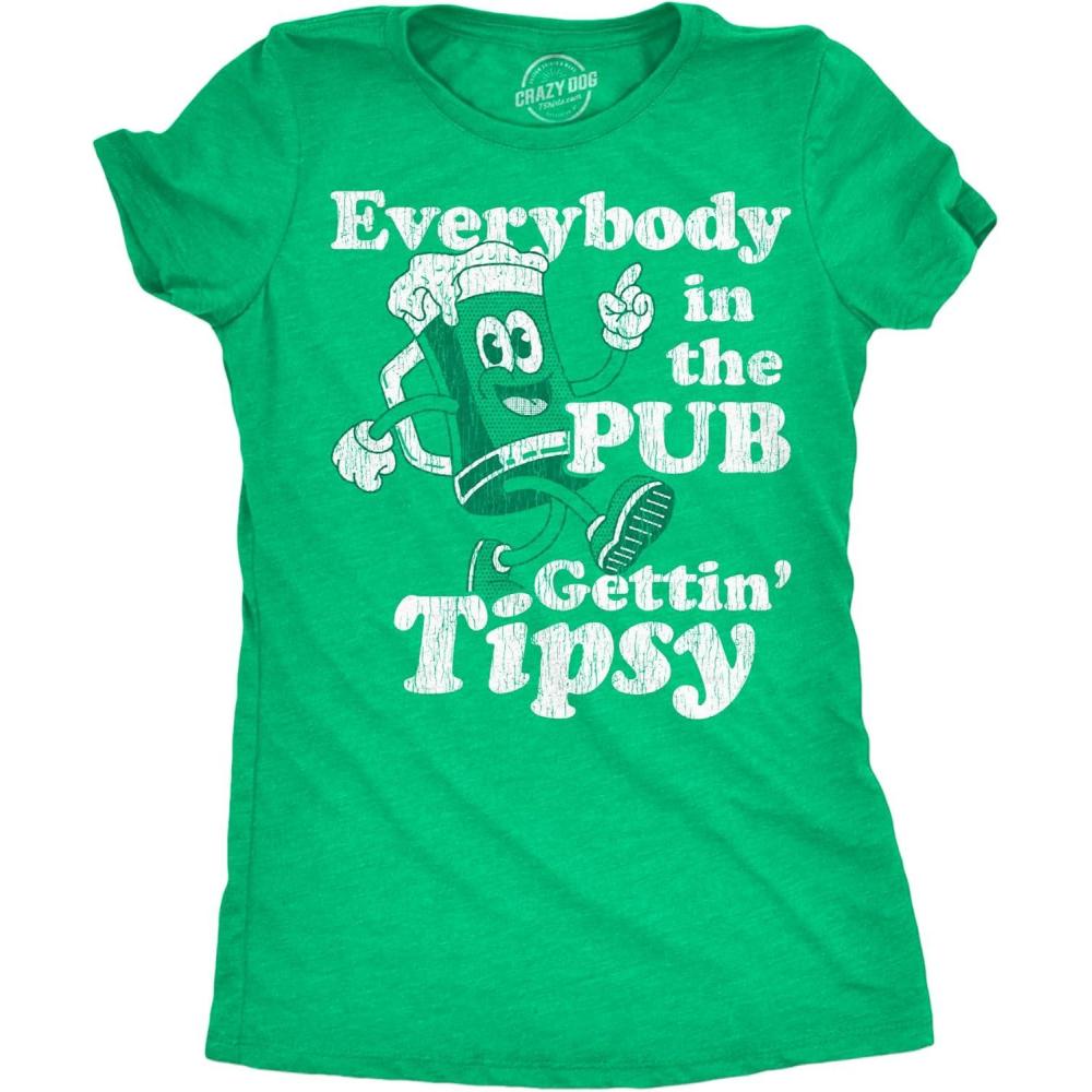 imageWomens Funny T Shirts Everybody in The Pub Gettin Tipsy Sarcastic St Patricks Day Tee for Ladies