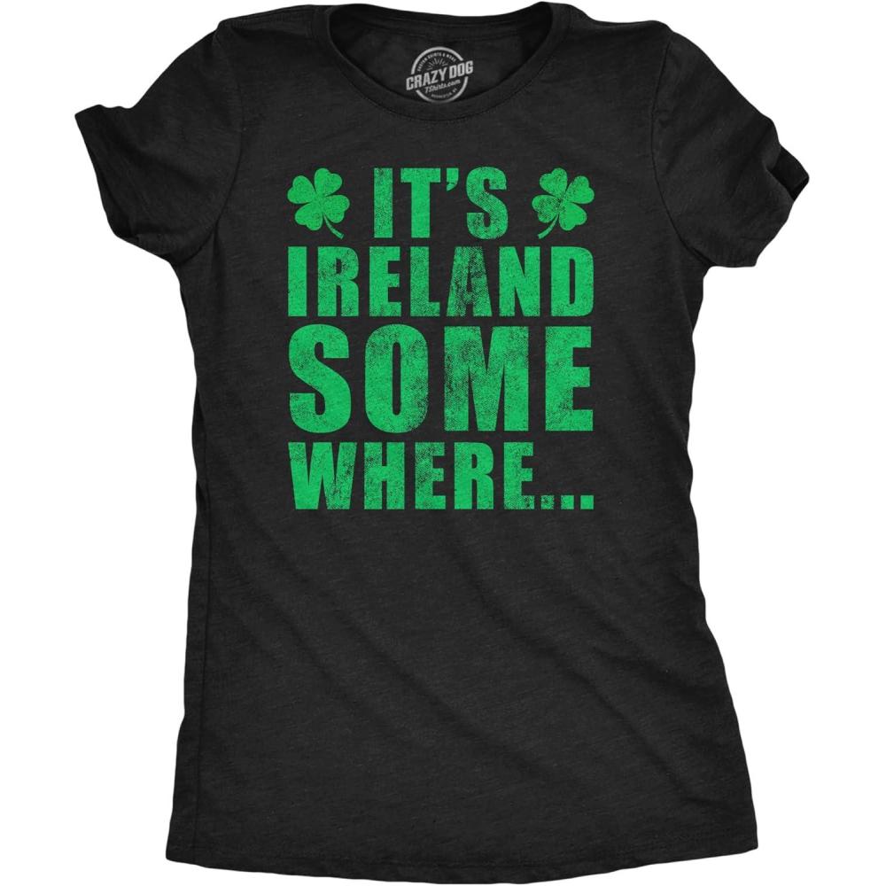 imageWomens Funny T Shirts Its Ireland Somewhere St Patricks Day Graphic Tee for LadiesHeather Black Its Ireland Somewhere