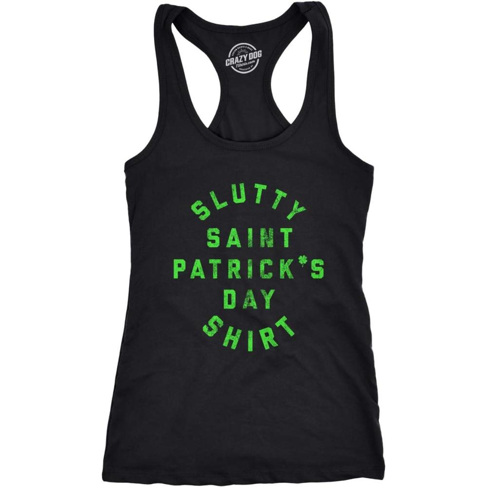 imageWomens Tanktop Slutty Saint Patricks Day Shirt Offensive Funny Graphic St PattyBlack