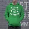 Crazy Dog T-Shirts Lets Get Shammered Hoodie Funny St Patricks Day Shirt Cool Shamrock Drinking Graphic(Green)