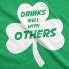 Drinks Well with Others T Shirt Funny Sarcastic Beer Saint Patricks Day Clover(Green)