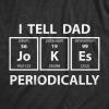 Mens I Tell Dad Jokes Periodically T Shirt Funny Science Fathers Day Nerdy Graphic Tee(Heather Black)