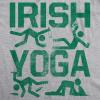 Mens Irish Yoga T Shirt Funny Saint Patricks Day Drinking Tee St Patty Graphic(Light Heather Grey)