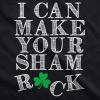 Womens I Can Make Your Sham Rock T Shirt Funny Saint Patricks Day Patty Clover(Black)