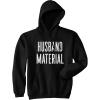 Crazy Dog T-Shirts Husband Material Unisex Hoodie Funny Wedding Marriage Engaged Groom Hooded Sweatshirt(Black)