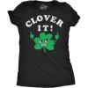 Womens Funny T Shirts Clover It Sarcastic St Patricks Day Tee for Ladies