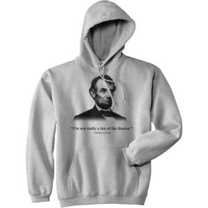 Crazy Dog T-Shirts Funny Hoodie – Abraham Lincoln Not a Fan of The Theater Hooded Sweatshirt(Light Heather Grey – Lincoln Theater)