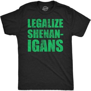 Mens Funny T Shirts Legalize Shenanigans Sarcastic St Patricks Day Tee for Men(Heather Black – Legalize Shenanigans)
