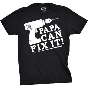 Mens Papa Can Fix It T Shirt Funny Dad Fathers Day Power Tool Tee for Guys(Black)