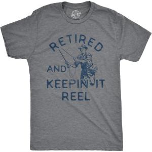 Mens Retired and Keepin It Reel T Shirt Funny Fishing Grandpa Graphic Novelty Tee(Dark Heather Grey)