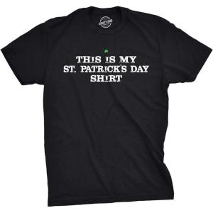 This is My Saint Patricks Day T Shirt Funny Saint Patricks Day Hilarious Tee