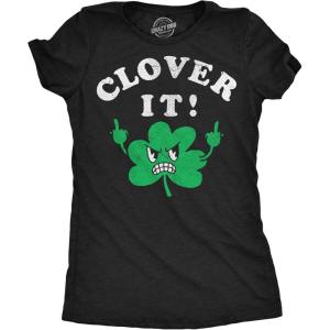 Womens Funny T Shirts Clover It Sarcastic St Patricks Day Tee for Ladies