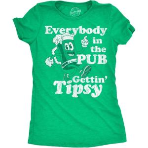 Womens Funny T Shirts Everybody in The Pub Gettin Tipsy Sarcastic St Patricks Day Tee for Ladies