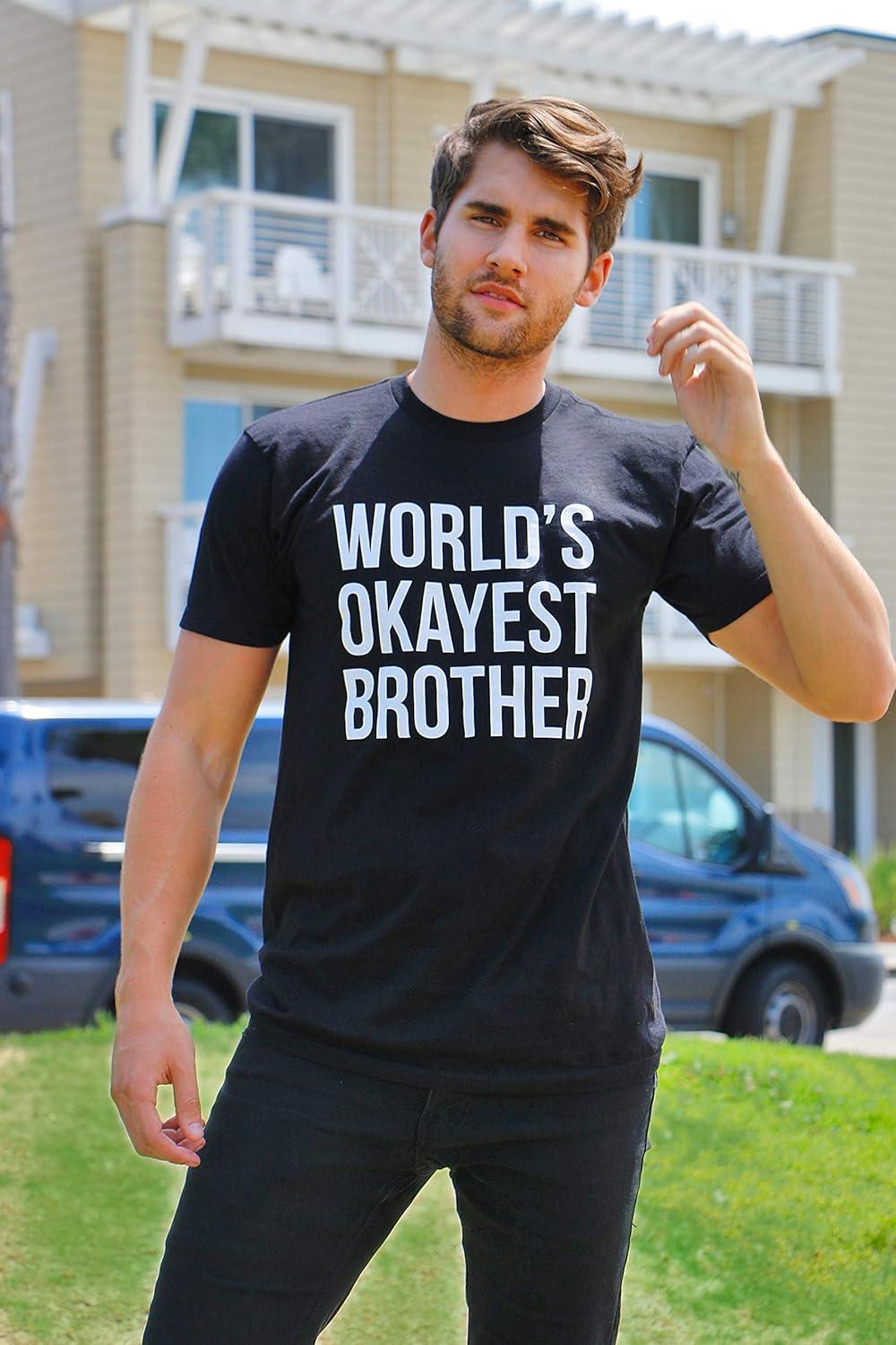 imageCrazy Dog Mens T Shirt Worlds Okayest Brother Sarcastic Humor Sibling TeeBlack