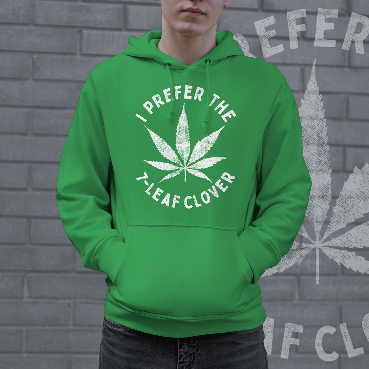 imageI Prefer The 7 Leaf Clover Hoodie Funny St Patricks Day Shirt 420 Pot Leaf Graphic Weed SweatshirtGreen