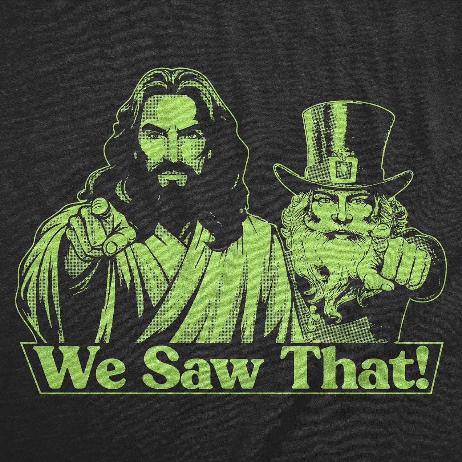 imageMens Funny T Shirts We Saw That Jesus Leprechaun Sarcastic St Patricks Day Graphic Tee for Men