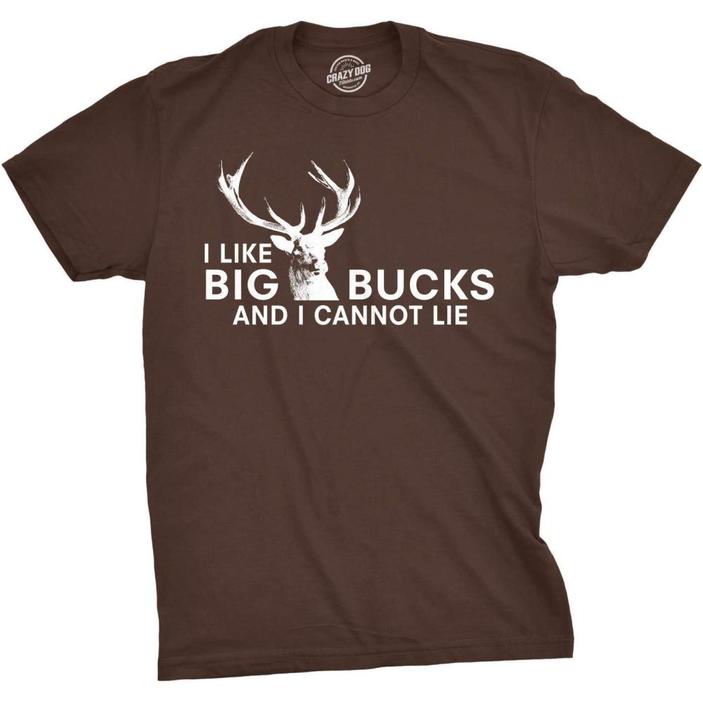 imageCrazy Dog Mens I Like Big Bucks and I Cannot Lie T Shirt Funny Hunting TeeBrown
