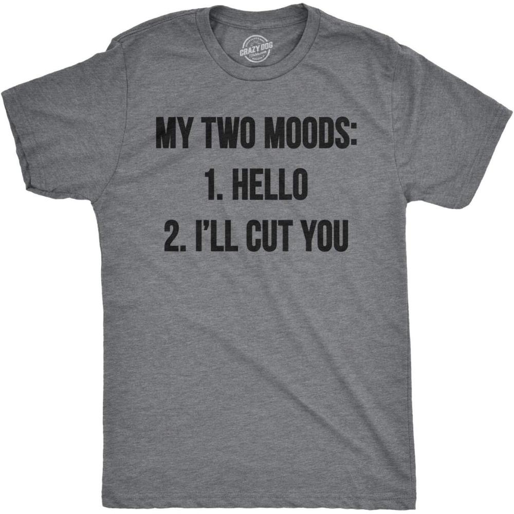 imageMens My Two Moods Funny Tee Novelty Humor Shirts Cool Graphic Hilarious T ShirtDark Heather Grey