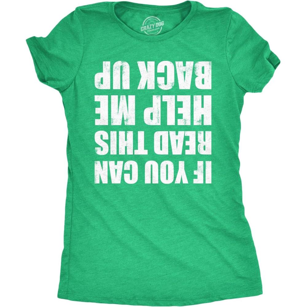 imageWomens Funny Shirts If You Can Read This Help Me Back Up St Patricks Day Tee for LadiesHeather Green Help Me Back Up