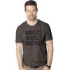 Crazy Dog Mens T Shirt Worlds Okayest Brother Sarcastic Humor Sibling Tee(Brown)