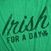 Womens Funny T Shirts Irish for A Day Sarcastic St Patricks Day Novelty Tee for Ladies