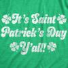 Womens Its Saint Patricks Day Yall T Shirt Funny St Patrick Parade Green Cute(Heather Green)