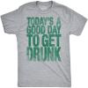 Mens Good Day to Get Drunk Funny Drinking Beer Saint Patricks Day St T Shirt(Light Heather Grey – Good Day)