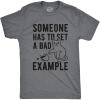 Mens Someone Has to Set A Bad Example Hilarious Coffee Cat Graphic T-Shirt(Dark Heather Grey)