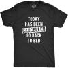 Mens Today Has Been Cancelled Go Back to Bed Tshirt Funny Sarcasic Tee for Guys (Black) – L