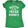 Womens Master of The Irish Goodbye T Shirt Funny Ditching Leaving Joke Tee for Ladies(Heather Green – Goodbye)