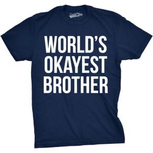 Crazy Dog Mens T Shirt Worlds Okayest Brother Sarcastic Humor Sibling Tee(Navy)