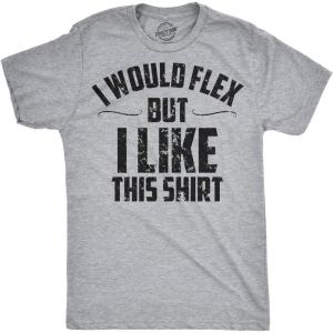 Mens I Would Flex But I Like This Shirt Funny Adult Working Out Gym Tee for Guys(Light Heather Grey)