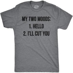 Mens My Two Moods Funny Tee Novelty Humor Shirts Cool Graphic Hilarious T Shirt(Dark Heather Grey)