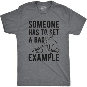 Mens Someone Has to Set A Bad Example Hilarious Coffee Cat Graphic T-Shirt(Dark Heather Grey)
