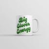 Big Clover Energy Mug Funny St Patricks Day Graphic Coffee Cup – 11oz Microwave Safe Insulated Drinking Cup
