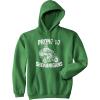 Crazy Dog T-Shirts Prone to Shenanigans Hoodie Funny St Patricks Day Drinking Shirt Graphic Saint Paddy Sweatshirt(Green)