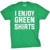 I Enjoy Green Shirts T Shirt Funny Tee for Saint Pattys Day Saint Patricks Cool(Green)