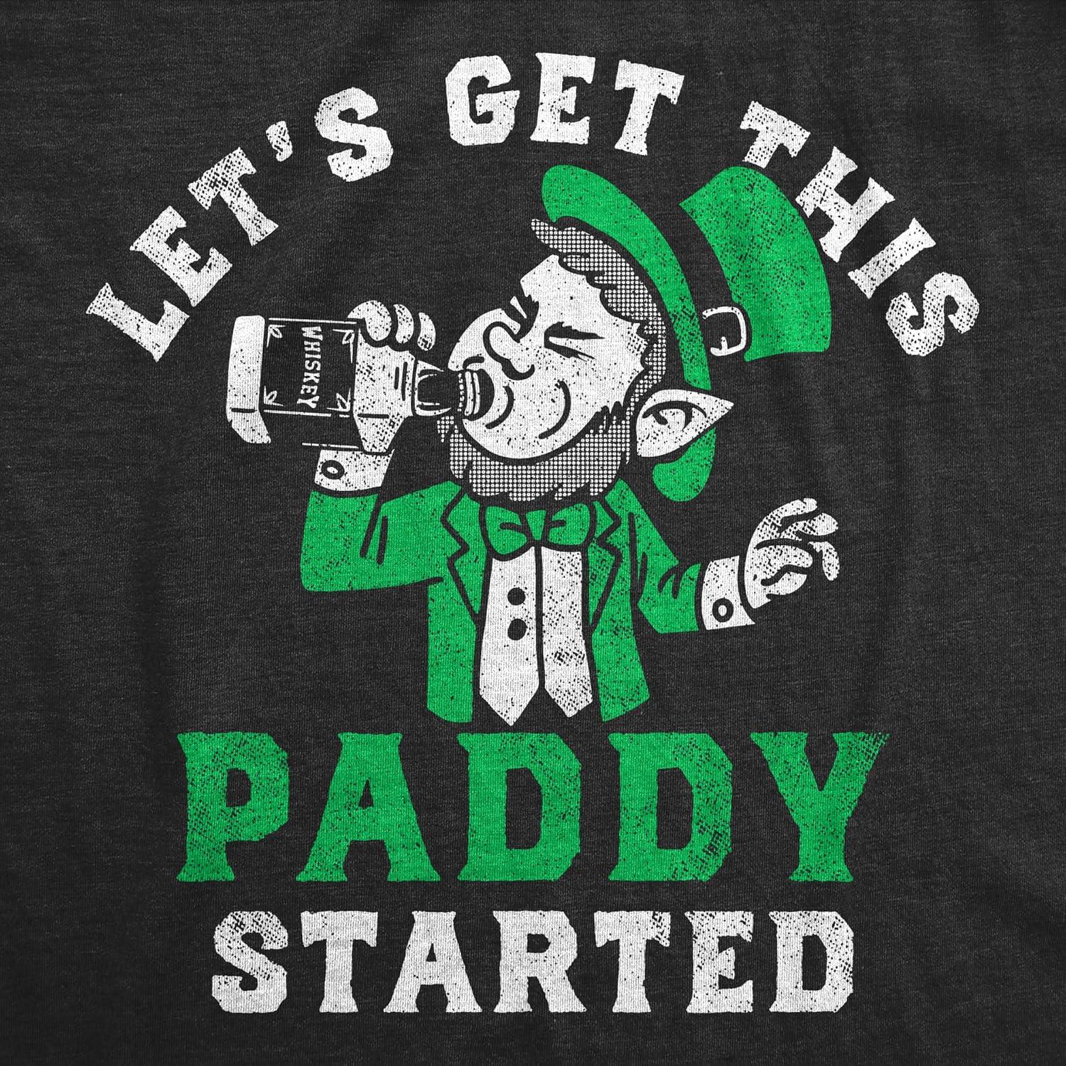 imageFunny St Patricks Day Shirts for Men Sarcastic Designs for Saint Paddys DayHeather Black Get This Paddy Started