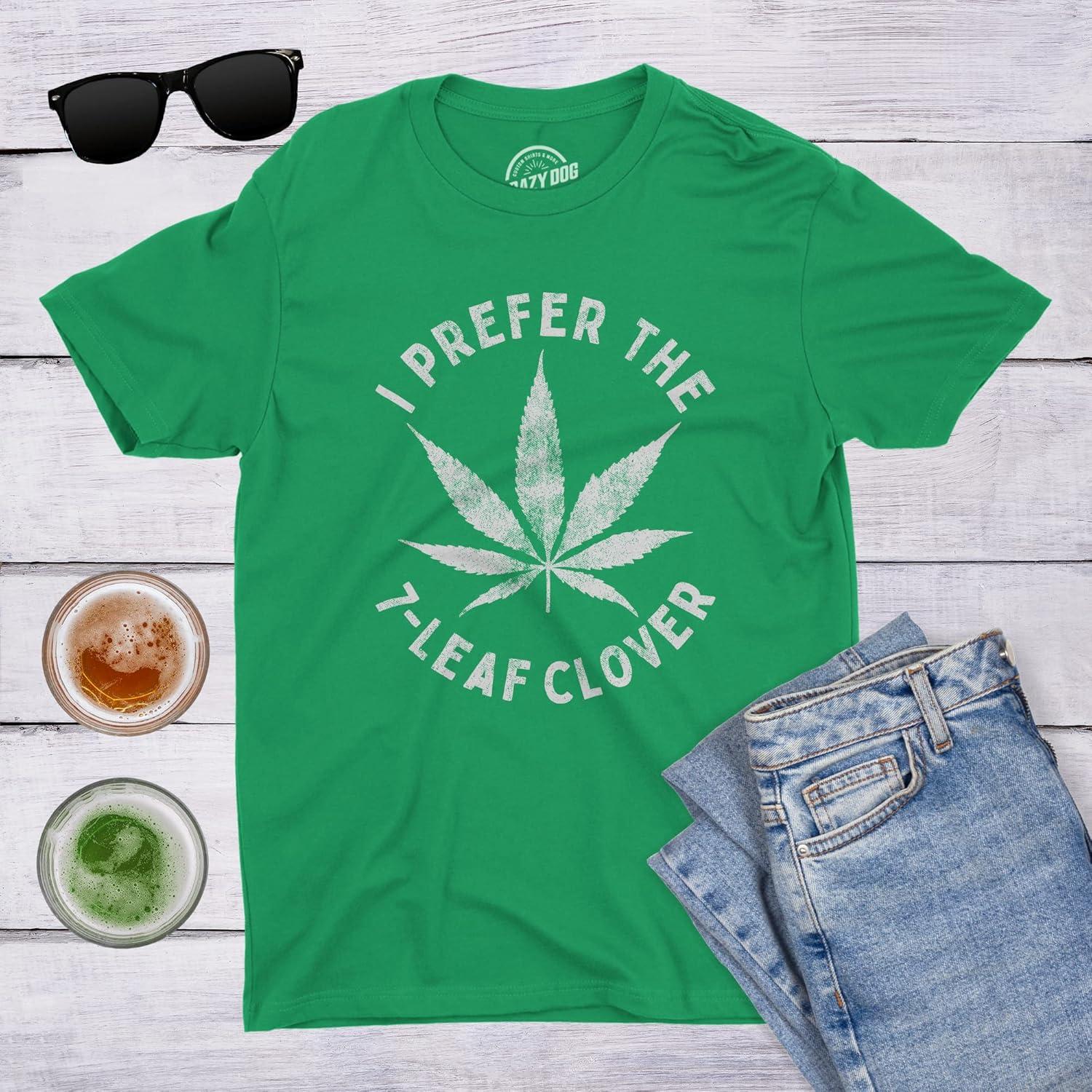 imageMens I Prefer The 7 Leaf Clover T Shirt Funny Saint Patricks Day Marijuana TeeGreen