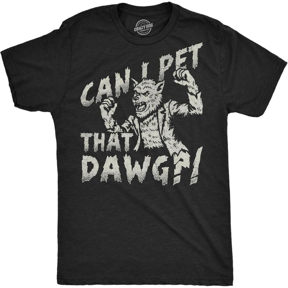 imageMens Funny T Shirts Can I Pet That Dog Sarcastic Werewolf Graphic Novelty Halloween Tee for Men