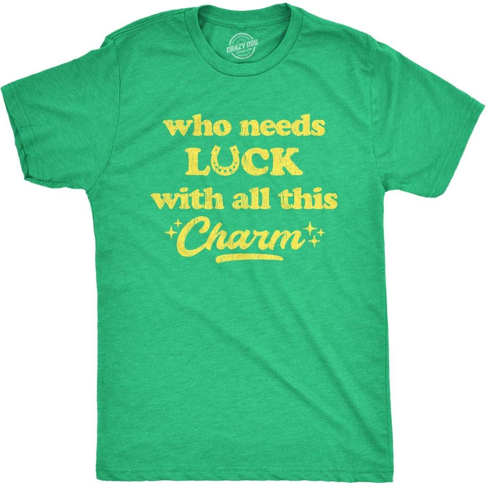 imageMens Who Needs Luck with All This Charm T Shirt Cool Saint Patricks Day Cute TeeHeather Green