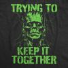 Mens Funny T Shirts Trying to Keep It Together Sarcastic Halloween Frankenstein Graphic Tee for Men