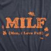 Womens Milf Man I Love Fall T Shirt Funny Autumn Season Halloween Lovers Tee for Ladies(Heather Navy – Fall)