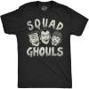 Mens Funny T Shirts Squad Ghouls Sarcastic Halloween Graphic Novelty Tee for Men