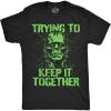 Mens Funny T Shirts Trying to Keep It Together Sarcastic Halloween Frankenstein Graphic Tee for Men